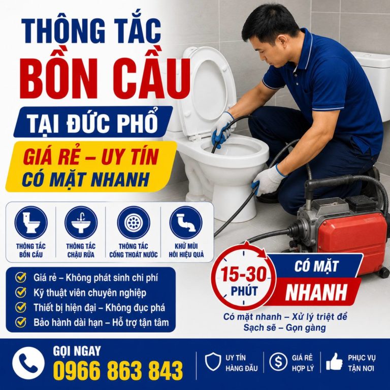 Thông Tắc Bồn Cầu Tại Đức Phổ Giá Rẻ Uy Tín, Có Mặt Nhanh