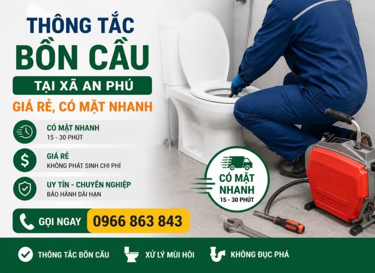 Thông tắc bồn cầu tại xã An Phú giá rẻ, có mặt nhanh
